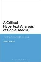 A Critical Hypertext Analysis of Social Media: The True Colours of Facebook - Volker Eisenlauer - cover