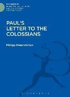 Paul's Letter to the Colossians - Philipp Melanchthon - cover