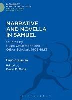 Narrative and Novella in Samuel: Studies by Hugo Gressmann and Other Scholars 1906-1923 - Hugo Gressmann - cover