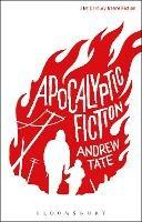 Apocalyptic Fiction - Andrew Tate - cover