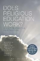 Does Religious Education Work?: A Multi-dimensional Investigation