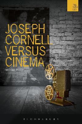 Joseph Cornell Versus Cinema - Michael Pigott - cover