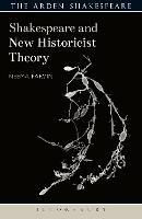 Shakespeare and New Historicist Theory - Neema Parvini - cover