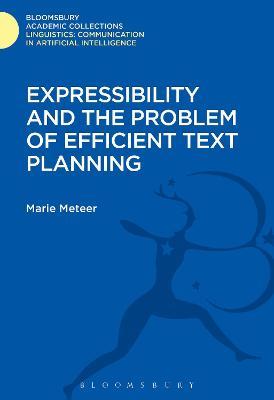 Expressibility and the Problem of Efficient Text Planning - Marie Meteer - cover