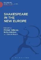 Shakespeare In The New Europe