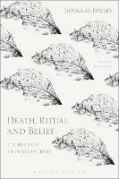 Death, Ritual and Belief: The Rhetoric of Funerary Rites - Douglas Davies - cover