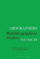 Geographers: Biobibliographical Studies, Volume 34 - cover