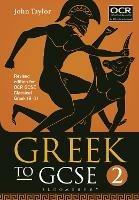 Greek to GCSE: Part 2: Revised edition for OCR GCSE Classical Greek (9–1)