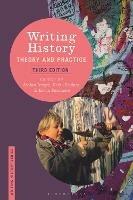 Writing History: Theory and Practice - cover