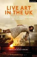 Live Art in the UK: Contemporary Performances of Precarity - cover