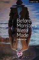 Before Monsters Were Made - Ross Dungan - cover