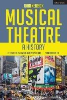 Musical Theatre: A History - John Kenrick - cover