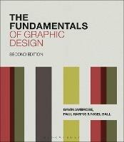 The Fundamentals of Graphic Design - Gavin Ambrose,Paul Harris,Nigel Ball - cover