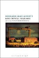 Bernard MacLaverty: New Critical Readings