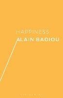Happiness - Alain Badiou - cover