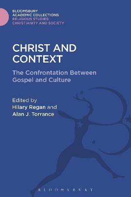 Christ and Context: The Confrontation Between Gospel and Culture - cover