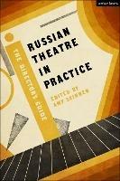Russian Theatre in Practice: The Director's Guide - cover