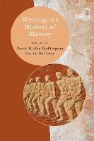 Writing the History of Slavery - cover