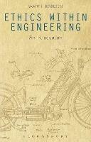 Ethics Within Engineering: An Introduction - Wade L. Robison - cover