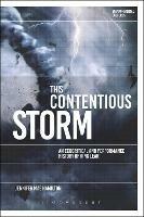 This Contentious Storm: An Ecocritical and Performance History of King Lear - Jennifer Mae Hamilton - cover