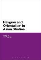 Religion and Orientalism in Asian Studies - cover