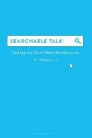 Searchable Talk: Hashtags and Social Media Metadiscourse