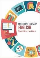 Mastering Primary English - Wendy Jolliffe,David Waugh - cover