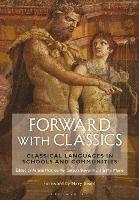 Forward with Classics: Classical Languages in Schools and Communities