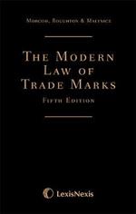 Morcom, Roughton and St Quintin: The Modern Law of Trade Marks