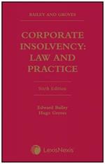 Bailey and Groves: Corporate Insolvency: Law and Practice