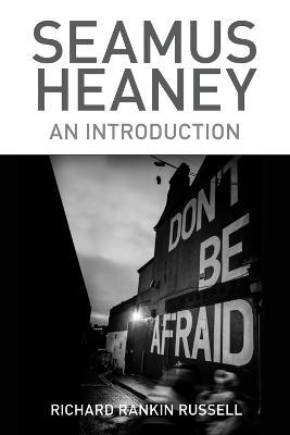 Seamus Heaney: An Introduction - Richard Rankin Russell - cover