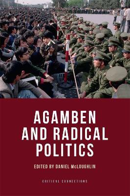 Agamben and Radical Politics - Daniel McLoughlin - cover