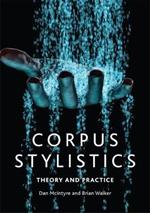 Corpus Stylistics: A Practical Introduction
