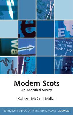 Modern Scots: An Analytical Survey - Robert McColl Millar - cover