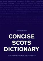 Concise Scots Dictionary: Second Edition