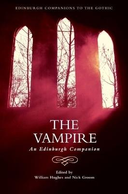 The Vampire: An Edinburgh Companion - cover