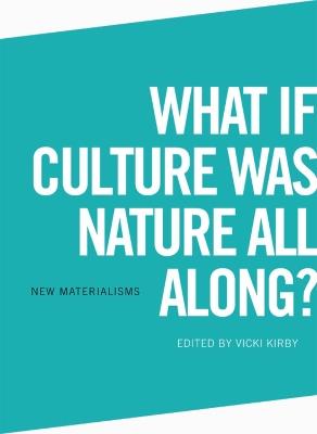 What if Culture was Nature all Along? - cover