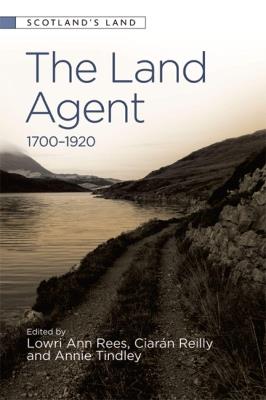 The Land Agent: 1700 - 1920 - cover