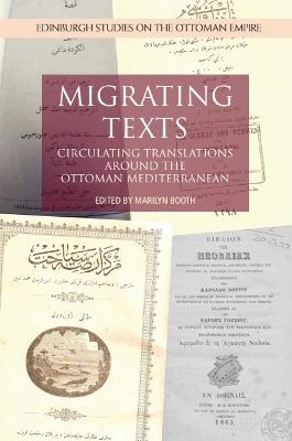 Migrating Texts: Circulating Translations Around the Ottoman Mediterranean - cover