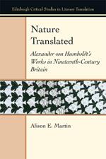 Nature Translated: Alexander Von Humboldt's Works in Nineteenth Century Britain