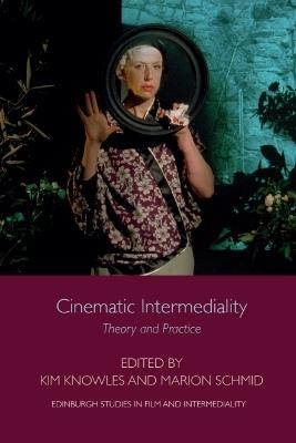 Cinematic Intermediality: Theory and Practice - cover