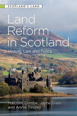 Land Reform in Scotland: History, Law and Policy - cover