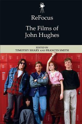 Refocus: the Films of John Hughes - cover