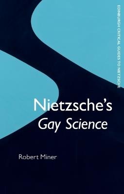 Nietzsche'S Gay Science - Robert Miner - cover