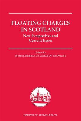 Floating Charges in Scotland: New Perspectives and Current Issues - cover
