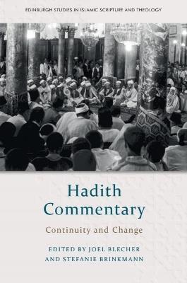 Hadith Commentary: Continuity and Change - cover