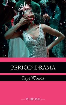 Period Drama - Faye Woods - cover