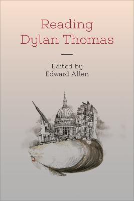 Reading Dylan Thomas - cover