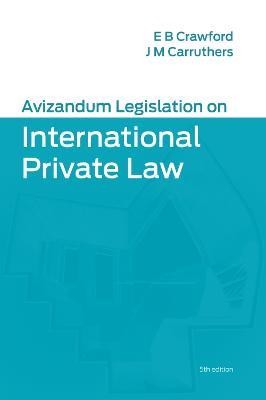 Avizandum Legislation on International Private Law - Elizabeth Crawford - cover