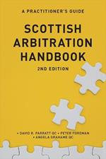 Scottish Arbitration Handbook: A Practitioner's Guide